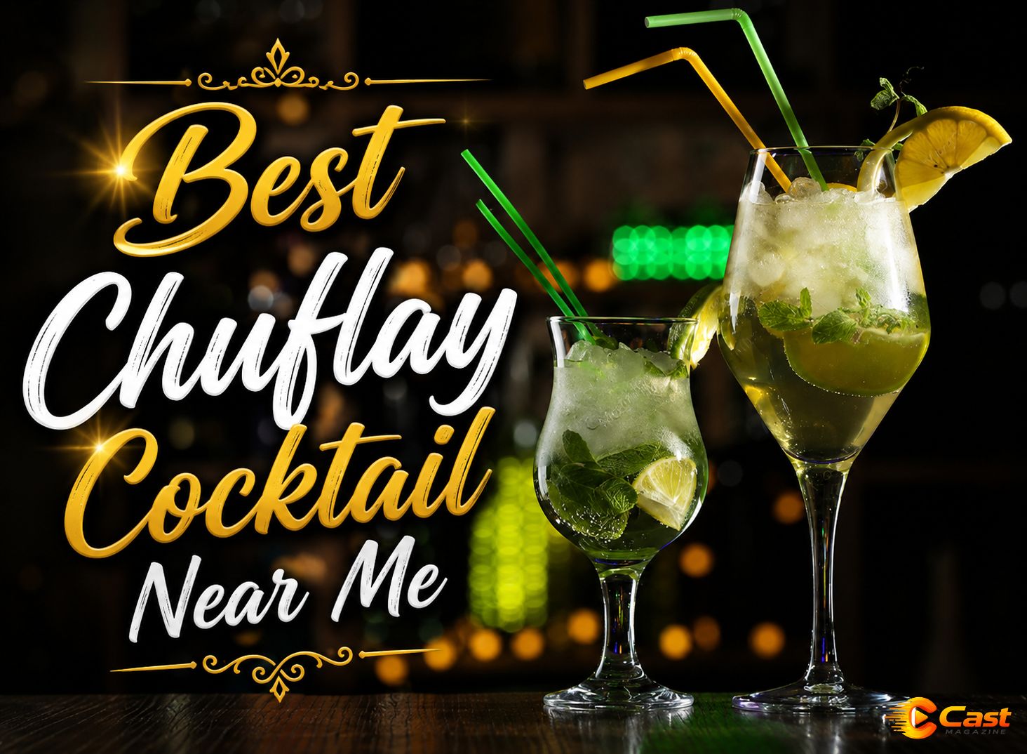 Best Chuflay Cocktail Near Me